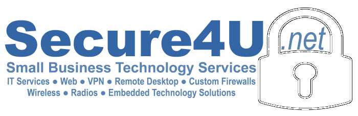 Secure4U.net  IT Services / VPN / Wireless / Radio / Web / Embedded Technology Solutions